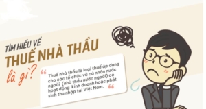 Khái niệm về thuế nhà thầu tại Việt Nam